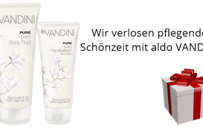 Wir verlosen pflegende Schönzeit mit PURE von aldo VANDINI